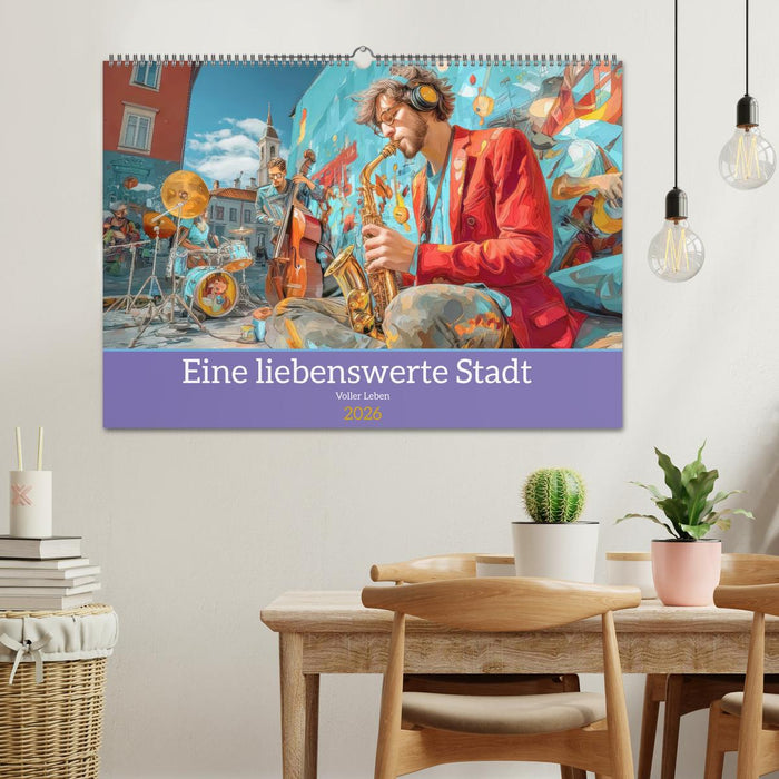 Eine liebenswerte Stadt - Voller Leben (CALVENDO Wandkalender 2026)