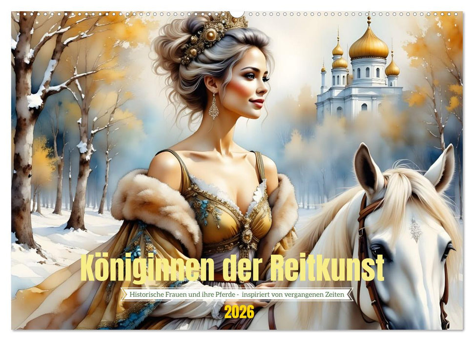 Königinnen der Reitkunst (CALVENDO Wandkalender 2026)