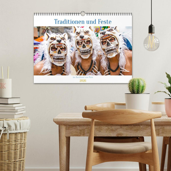 Traditionen und Feste im Hochland von Peru (CALVENDO Wandkalender 2026)