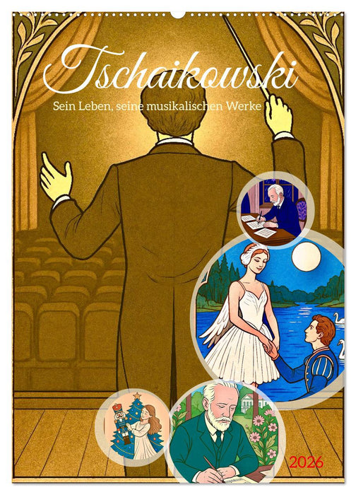 Pjotr Iljitsch Tschaikowski (CALVENDO Wandkalender 2026)