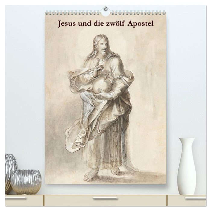 Jesus und die zwölf Apostel (CALVENDO Premium Wandkalender 2026)