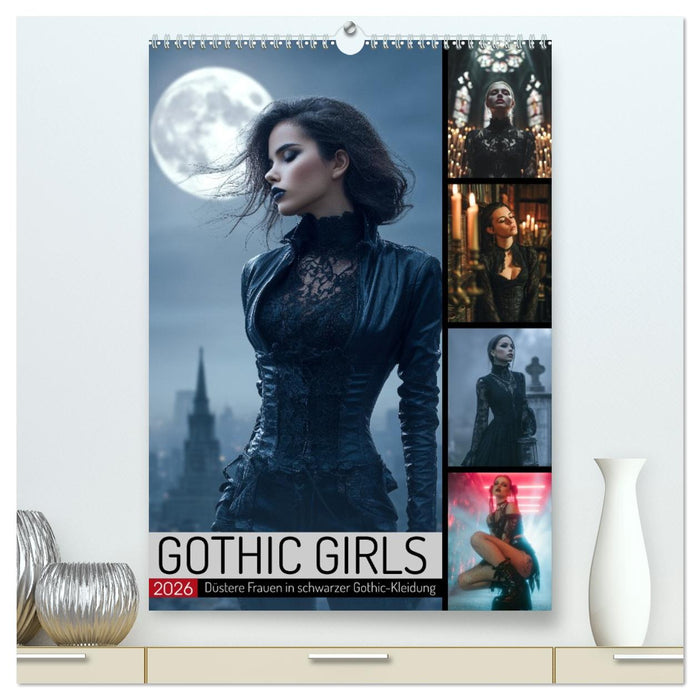Gothic Girls - düstere Frauen in schwarzer Gothic-Kleidung (CALVENDO Premium Wandkalender 2026)