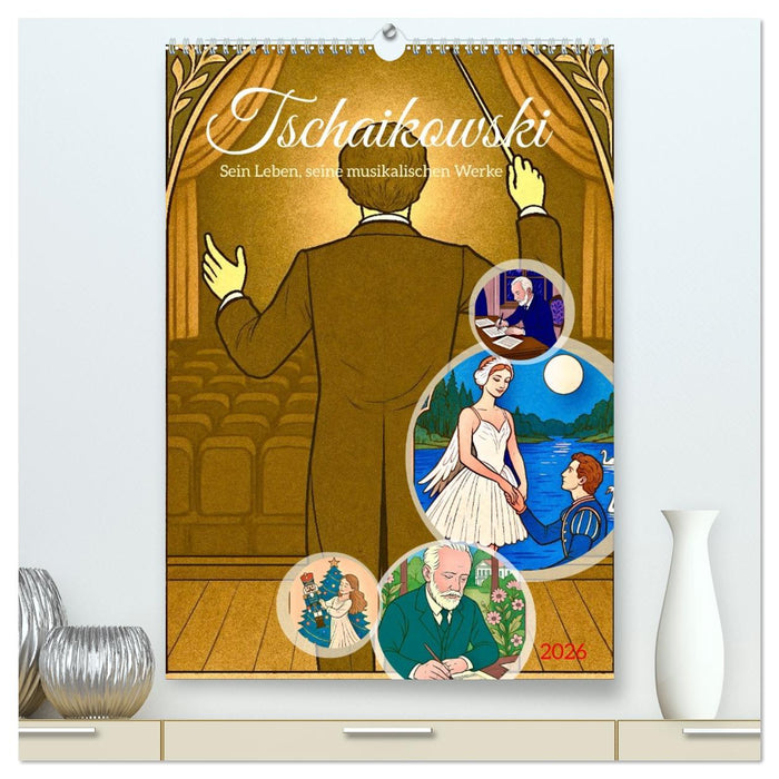 Pjotr Iljitsch Tschaikowski (CALVENDO Premium Wandkalender 2026)