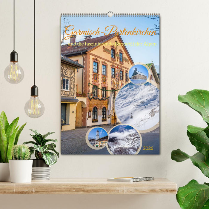 Garmisch-Partenkirchen und die faszinierende Bergwelt der Alpen (CALVENDO Wandkalender 2026)