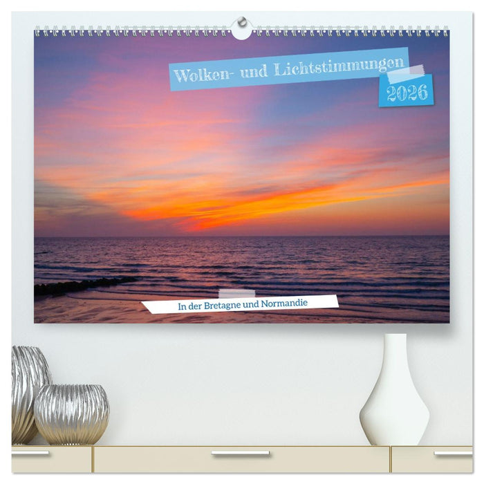 Wolken- und Lichtstimmungen (CALVENDO Premium Wandkalender 2026)
