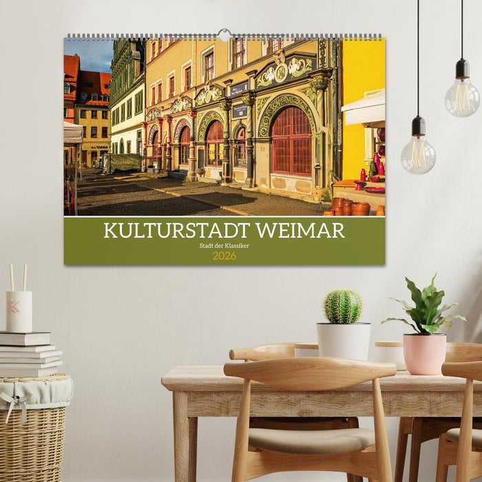 Kulturstadt Weimar - Stadt der Klassiker (CALVENDO Wandkalender 2026)