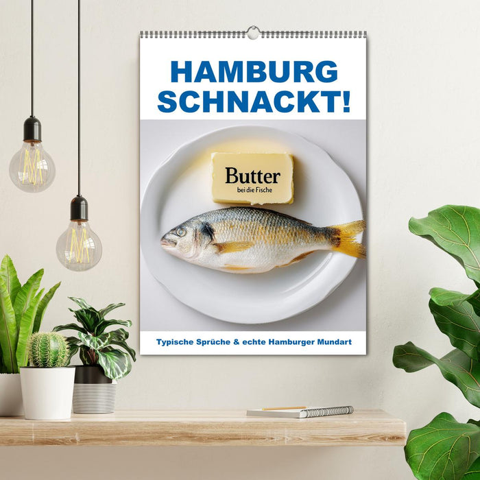 Hamburg schnackt! Typische Sprüche und echte Hamburger Mundart (CALVENDO Wandkalender 2026)