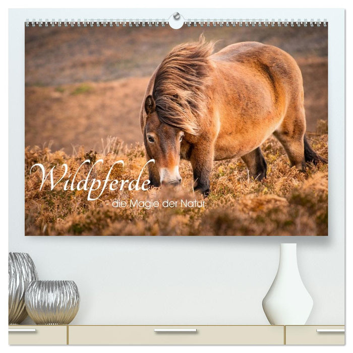 Wildperde - die Magie der Natur (CALVENDO Premium Wandkalender 2026)