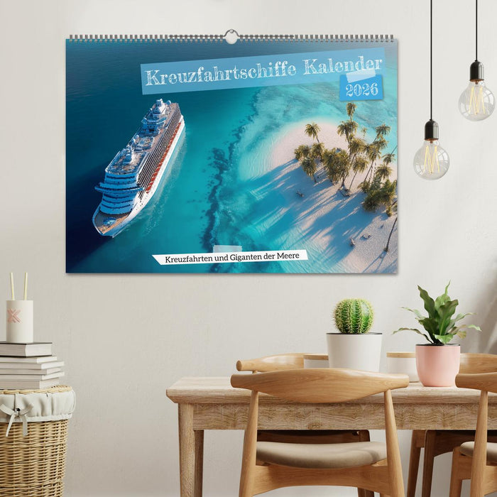 Kreuzfahrtschiffe Kalender - Kreuzfahrten und Giganten der Meere (CALVENDO Wandkalender 2026)