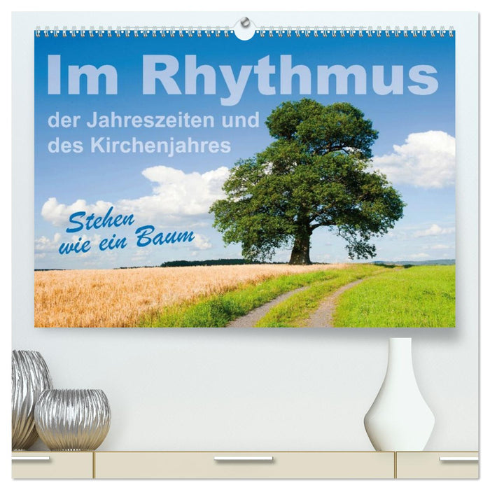 Im Rhythmus der Jahreszeiten und des Kirchenjahres (CALVENDO Premium Wandkalender 2026)