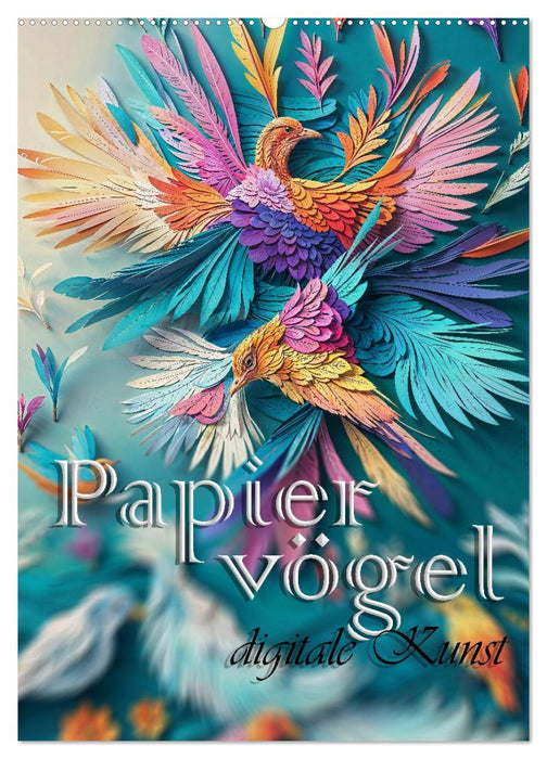 Papiervögel - Digitale Kunst (CALVENDO Wandkalender 2026)