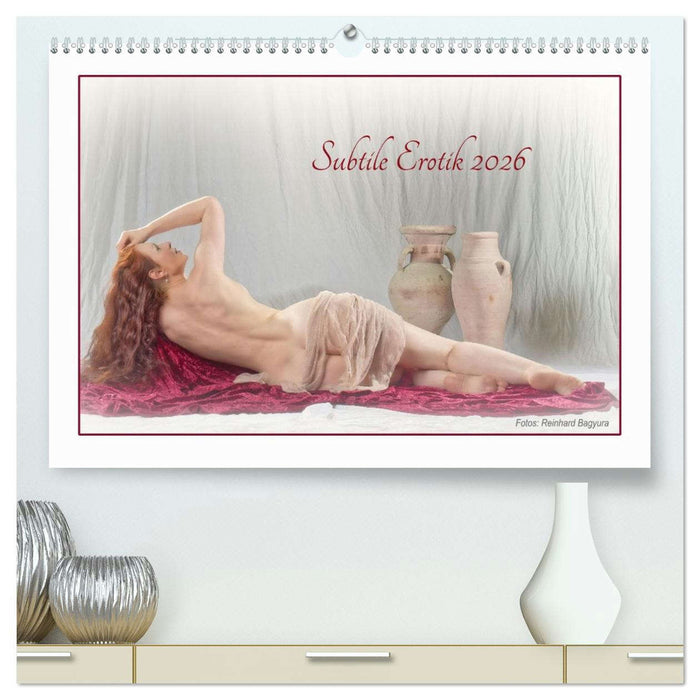 Subtile Erotik (CALVENDO Premium Wandkalender 2026)
