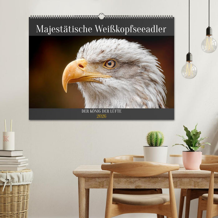 Majestätische Weißkopfseeadler - Der König der Lüfte (CALVENDO Wandkalender 2026)