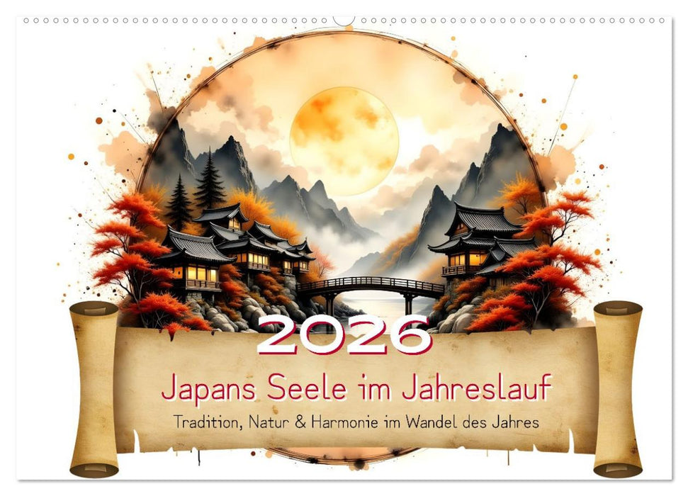 Japans Seele im Jahreslauf (CALVENDO Wandkalender 2026)