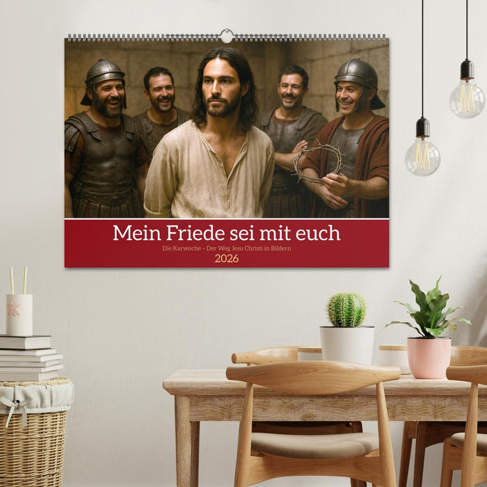 Mein Friede sei mit euch (CALVENDO Wandkalender 2026)