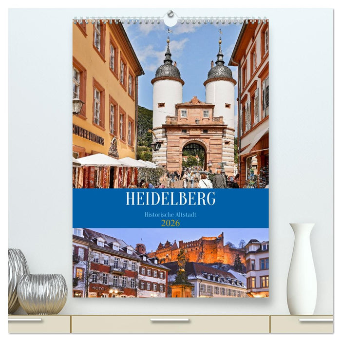 Heidelberg - Historische Altstadt (CALVENDO Premium Wandkalender 2026)
