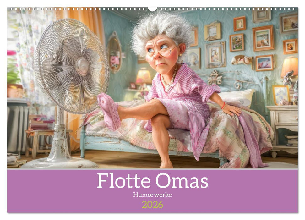 Flotte Omas - Humorwerke (CALVENDO Wandkalender 2026)