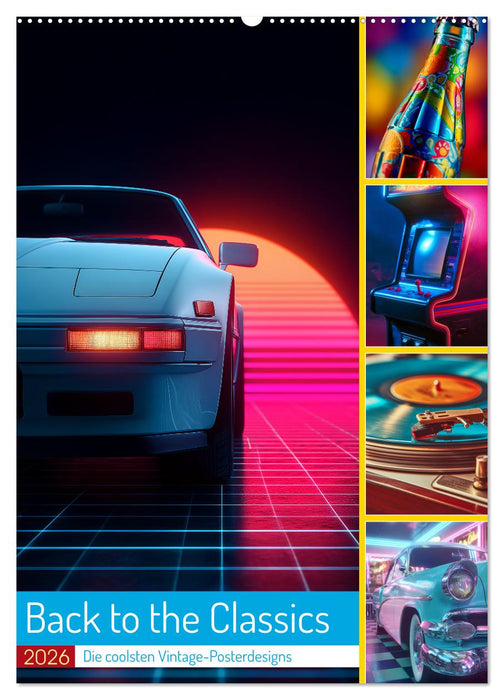 Back to the Classics (CALVENDO Wandkalender 2026)