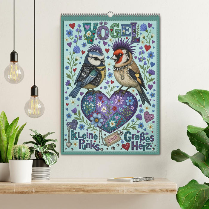 Vögel. Kleine Punks. Großes Herz. (CALVENDO Wandkalender 2026)