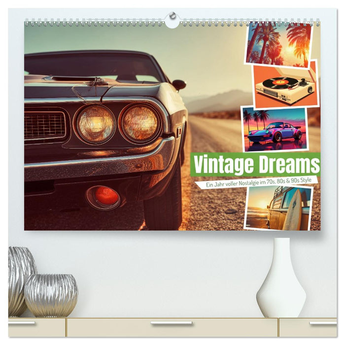 Vintage Dreams (CALVENDO Premium Wandkalender 2026)
