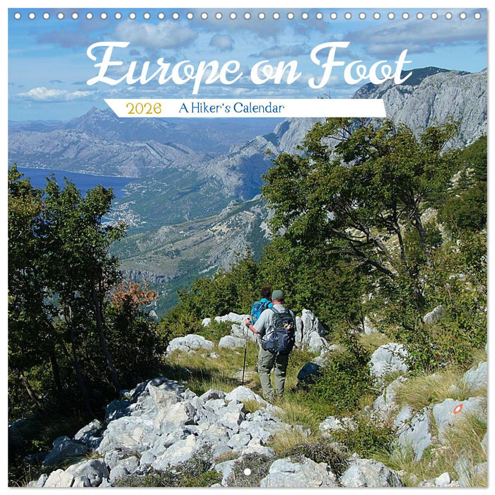 Europe on Foot (CALVENDO Monthly Calendar 2026)