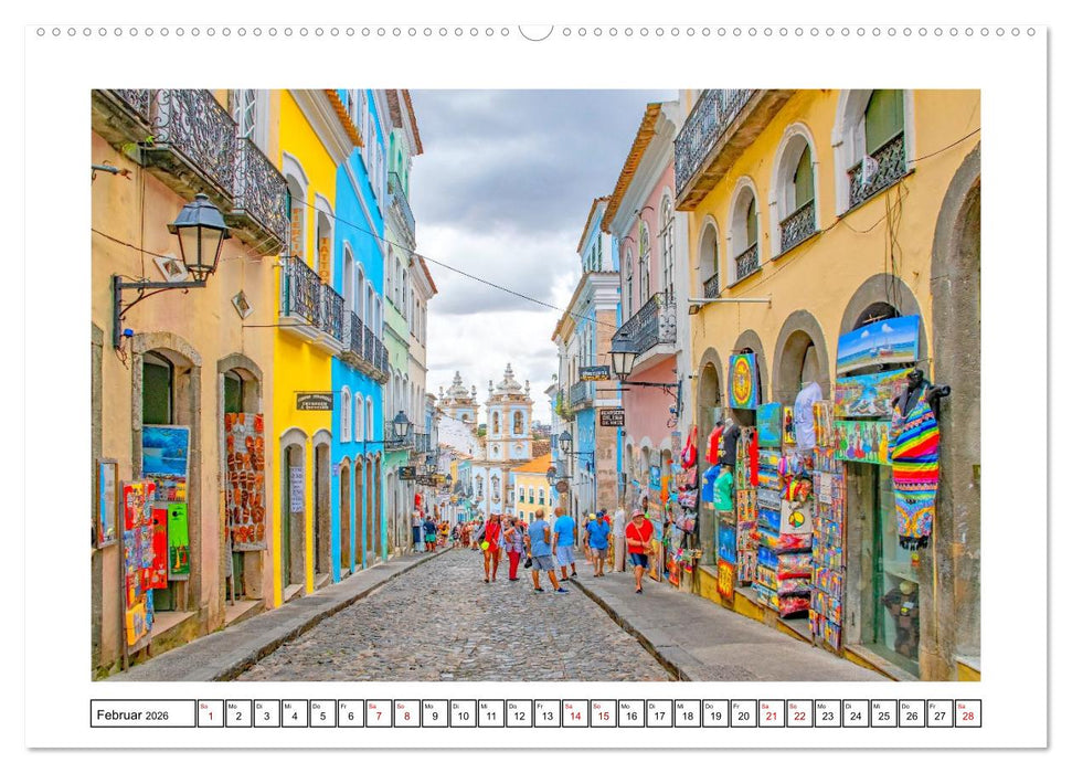 Salvador de Bahia - bunt, quirlig und einzigartig (CALVENDO Wandkalender 2026)