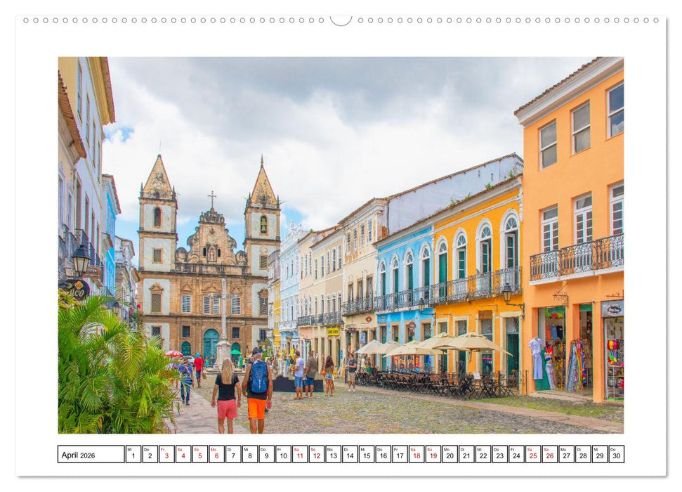 Salvador de Bahia - bunt, quirlig und einzigartig (CALVENDO Wandkalender 2026)