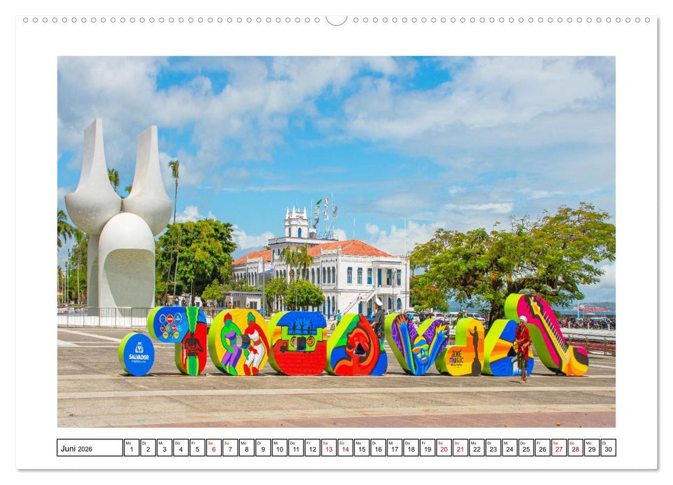 Salvador de Bahia - bunt, quirlig und einzigartig (CALVENDO Premium Wandkalender 2026)