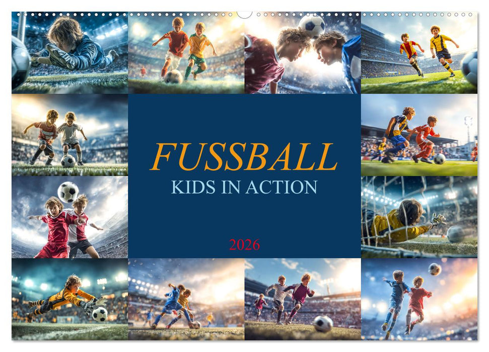 Fussball - Kids in Action (CALVENDO Wandkalender 2026)