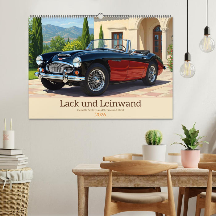 Lack und Leinwand (CALVENDO Wandkalender 2026)