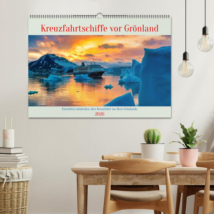 Kreuzfahrtschiffe vor Grönland (CALVENDO Wandkalender 2026)