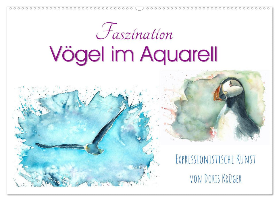 Faszination Vögel im Aquarell - Expressionistische Kunst von Doris Krüger (CALVENDO Wandkalender 2026)