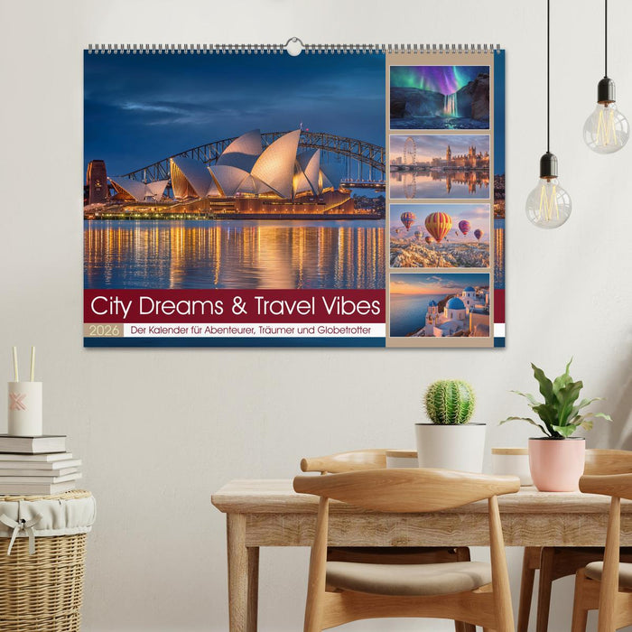 City Dreams & Travel Vibes (CALVENDO Wandkalender 2026)