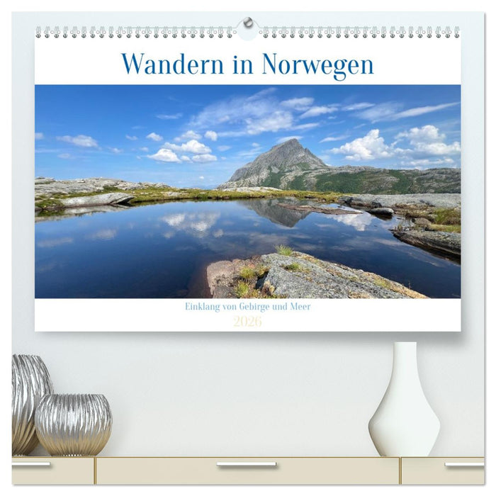 Wandern in Norwegen - Einklang von Gebirge und Meer (CALVENDO Premium Wandkalender 2026)