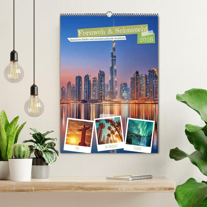 Fernweh & Sehnsucht (CALVENDO Wandkalender 2026)