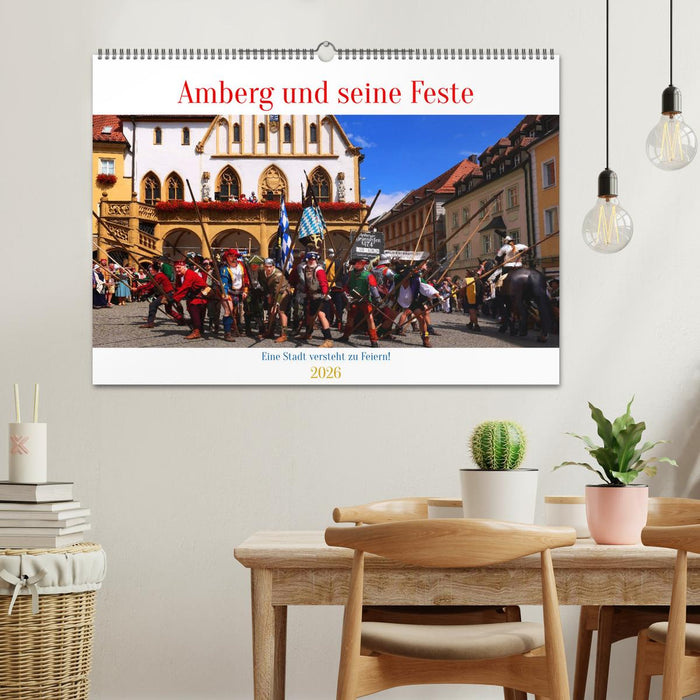 Amberg und seine Feste (CALVENDO Wandkalender 2026)