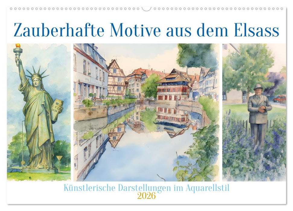 Zauberhafte Motive aus dem Elsass (CALVENDO Wandkalender 2026)