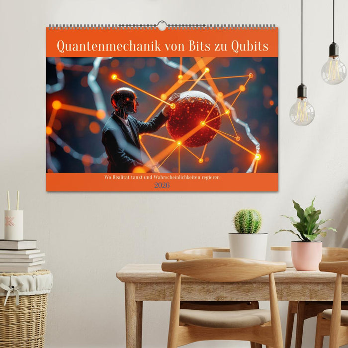 Quantenmechanik von Bits zu Qubits (CALVENDO Wandkalender 2026)