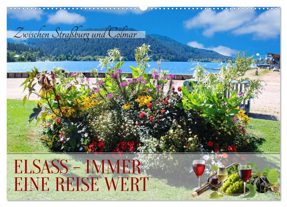 Elsass - Immer eine Reise wert (CALVENDO Wandkalender 2026)