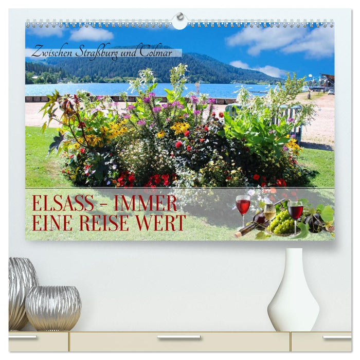 Elsass - Immer eine Reise wert (CALVENDO Premium Wandkalender 2026)