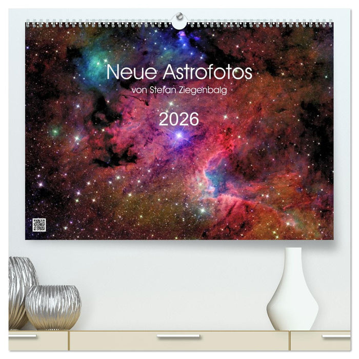 Neue Astrofotos von Stefan Ziegenbalg (CALVENDO Premium Wandkalender 2026)