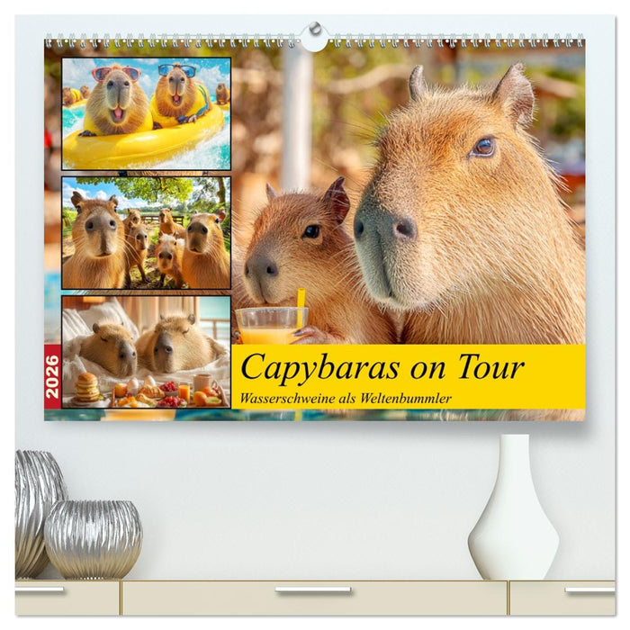 Capybaras on Tour. Wasserschweine als Weltenbummler (CALVENDO Premium Wandkalender 2026)