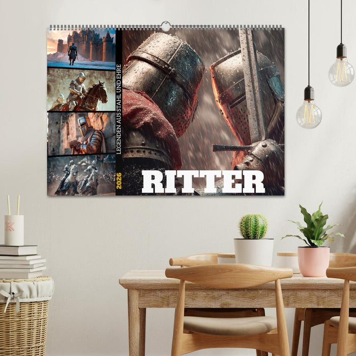 Ritter - Legenden aus Stahl und Ehre (CALVENDO Wandkalender 2026)