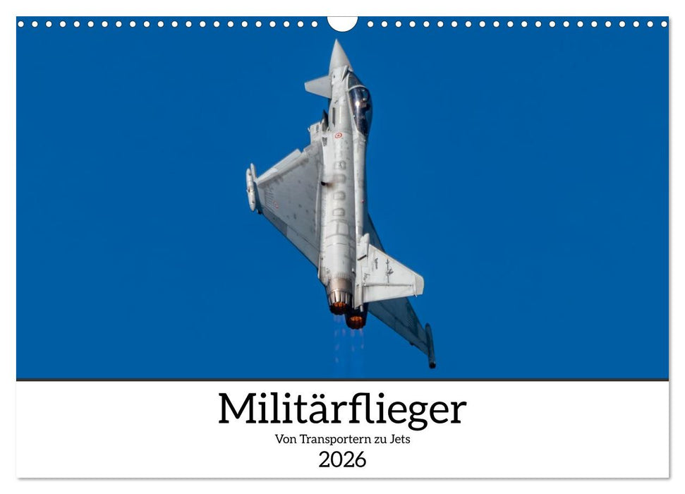 Militärflieger (CALVENDO Wandkalender 2026)