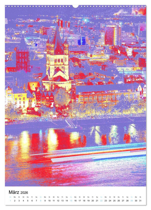 Köln "in Hochform" (CALVENDO Premium Wandkalender 2026)