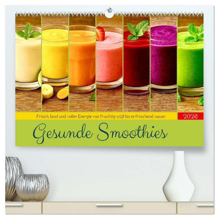 Gesunde Smoothies (CALVENDO Premium Wandkalender 2026)