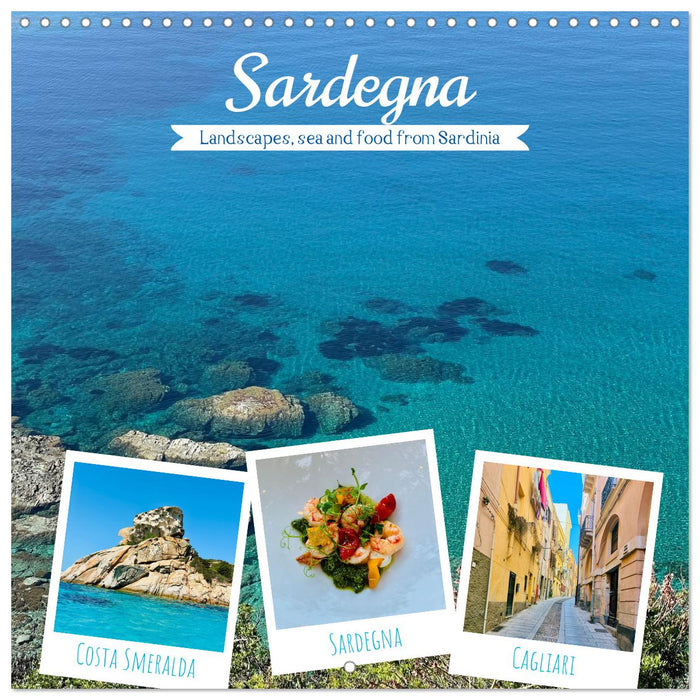 Sardegna - landscapes, sea and food from Sardinia (CALVENDO Monthly Calendar 2026)