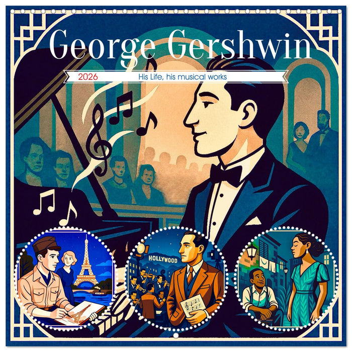 George Gershwin (CALVENDO Monthly Calendar 2026)