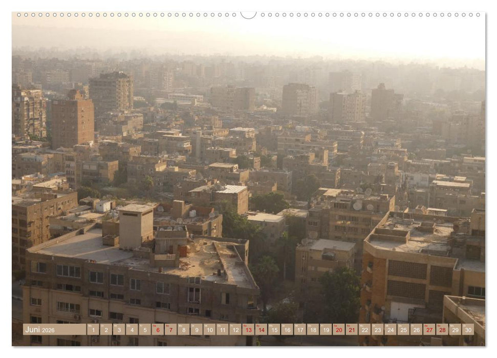 Kairo - Besuch in einer Metropole (CALVENDO Premium Wandkalender 2026)