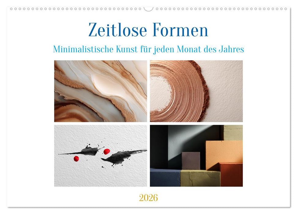 Zeitlose Formen (CALVENDO Wandkalender 2026)